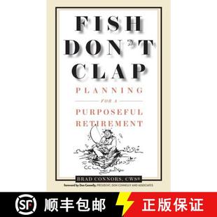 Purposeful Planning Fish 预订 Clap For 9780692322741 Retirement Don