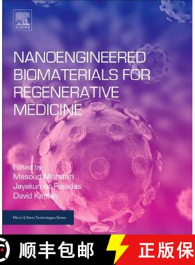 【3-4周达】Nanoengineered Biomaterials for Regenerative Medicine [9780128133552]