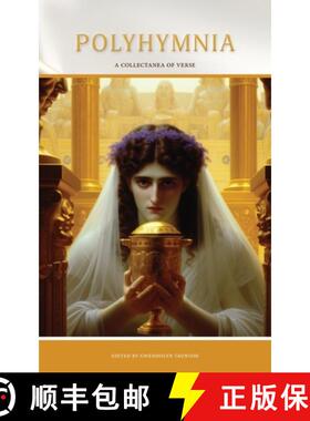 【3-4周达】Polyhymnia: A Collectanea of Verse [9780645670073]