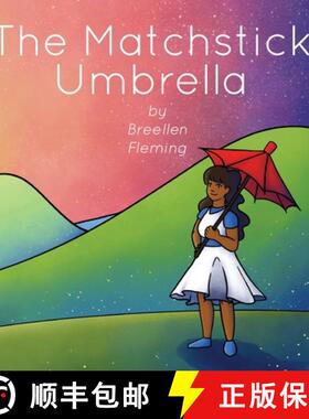 【3-4周达】The Matchstick Umbrella [9781736401200]