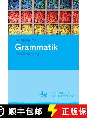【3-4周达】Grammatik: Eine Einführung [9783476026125]