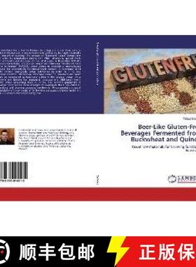 预订 Beer-Like Gluten-Free Beverages Fermented from Buckwheat and Quinoa [9783330014015]