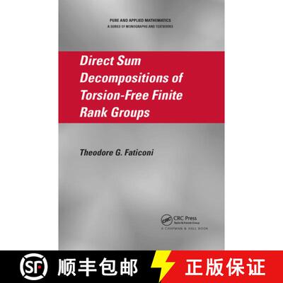 【3-4周达】Direct Sum Decompositions of Torsion-Free Finite Rank Groups [9780367389321]