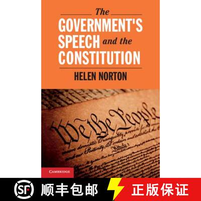 【3-4周达】精装 Government's Speech and the Constitution: - The Government's Speech and the Constitution [9781108417723]
