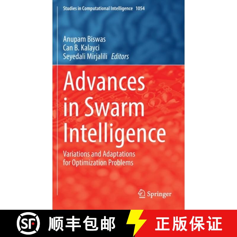 【3-4周达】Advances in Swarm Intelligence : Variations and Adaptations for Optimization Problems [9783031098345]