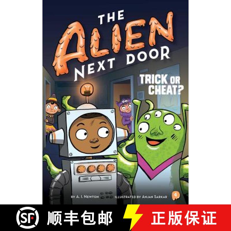 【3-4周达】The Alien Next Door 4: Trick or Cheat?, Volume 4 [9781499805840]
