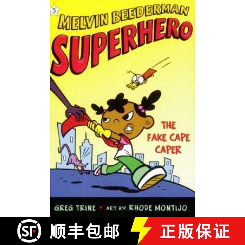 The Fake Cape Caper (Melvin Beederman Superhero) [9780805081596]