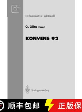 【3-4周达】Konvens 92: 1. Konferenz Verarbeitung Natürlicher Sprache Nürnberg, 7.-9. Oktober 1992 [9783540559597]