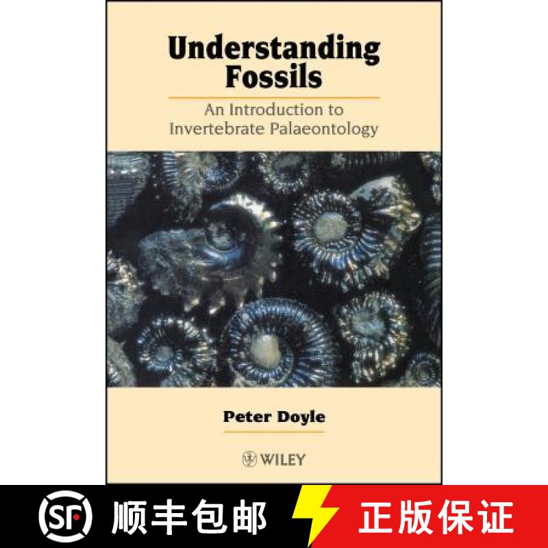 【2-3周达】Understanding Fossils - An Introduction To Invertebrate Palaeontology [Wiley地球科学] [9780471963516]