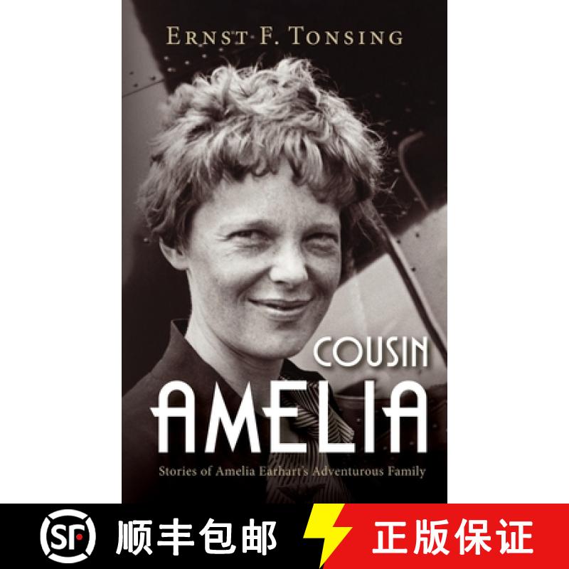 【2-3周达】Cousin Amelia: Stories of Amelia Earhart's Adventurous Family [9781643885728]