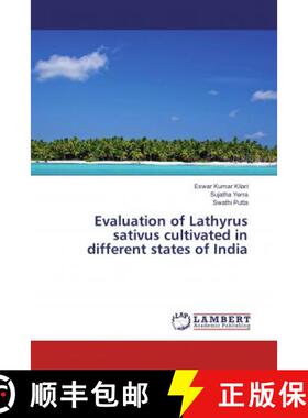 预订 Evaluation of Lathyrus sativus cultivated in different states of India [9783659951770]