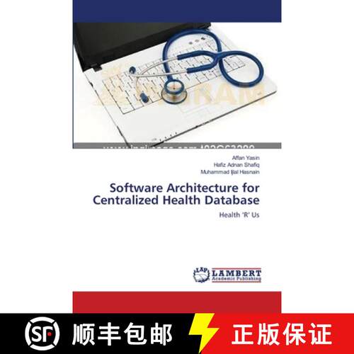 预订 Software Architecture for Centralized Health Database [9783659394027]
