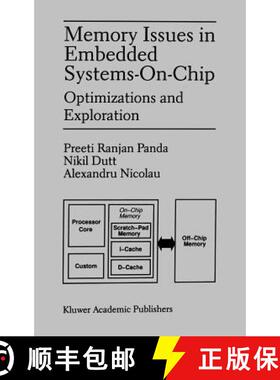 【3-4周达】Memory Issues in Embedded Systems-on-Chip : Optimizations and Exploration [9780792383628]