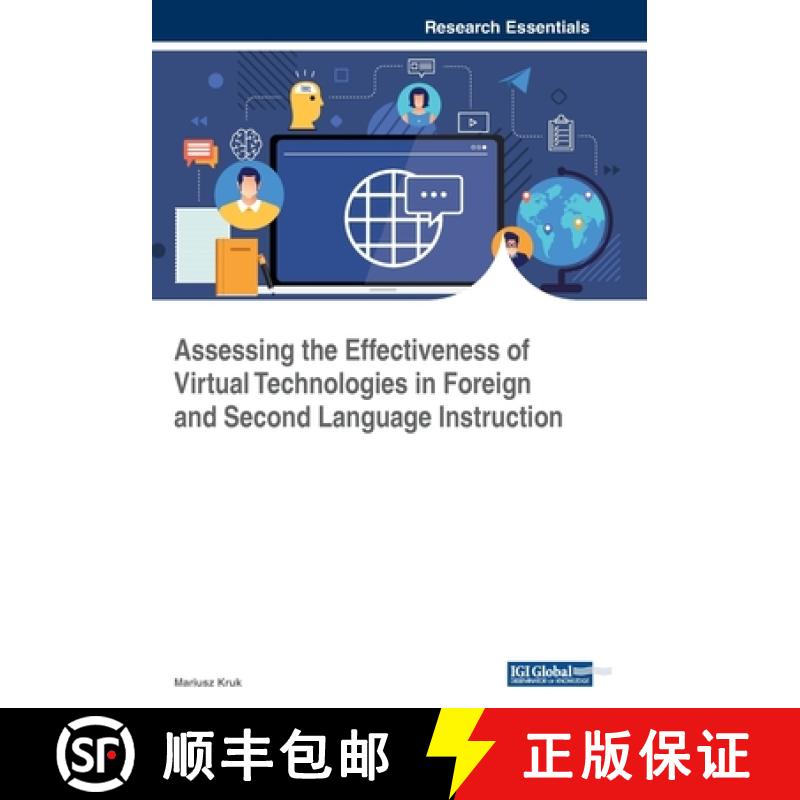 【3-4周达】Assessing the Effectiveness of Virtual Technologies in Foreign and Second Language Instruc... [9781522586630]