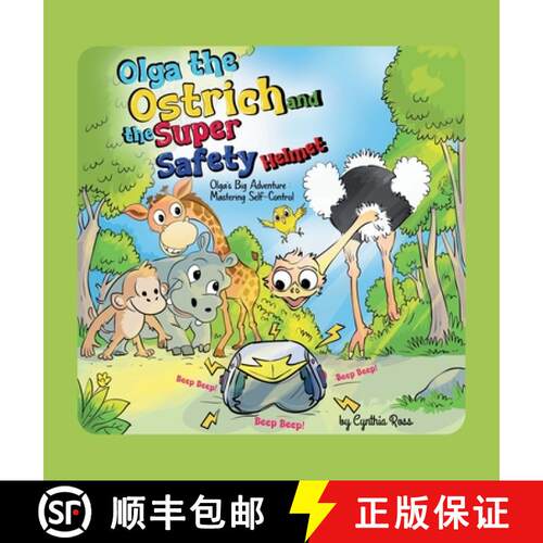 【3-4周达】精装 Olga the Ostrich and the Super Safety Helmet:  Olga's Big Adventure Mastering Self-Co... [9798868985409]