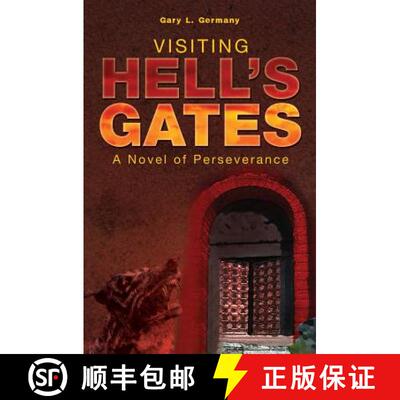 【3-4周达】Visiting Hell's Gates: A Novel of Perseverance [9781419650727]