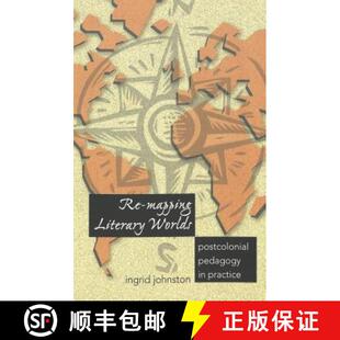 Pedagogy mapping 9780820457529 Practice Postcolonial Worlds Literary 预订