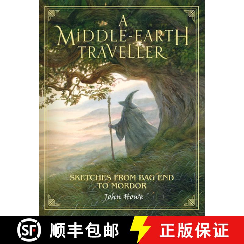 【2-3周达】A MIDDLE-EARTH TRAVELLER: Sketches from Bag End to Mordor [not-US] [9780008226770]