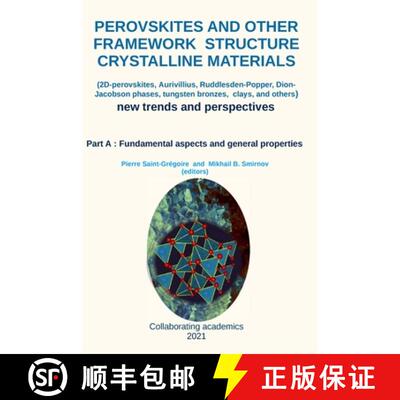 【3-4周达】Perovskites and other framework structure crystalline materials: Part A: Fundamental aspec... [9781008906402]