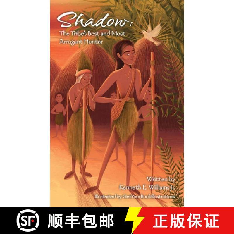 预订 Shadow: The Tribe's Best and Most Arrogant Hunter [9781736735510]