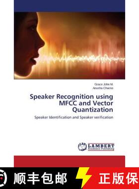 【3-4周达】Speaker Recognition using MFCC and Vector Quantization [9783659691355]