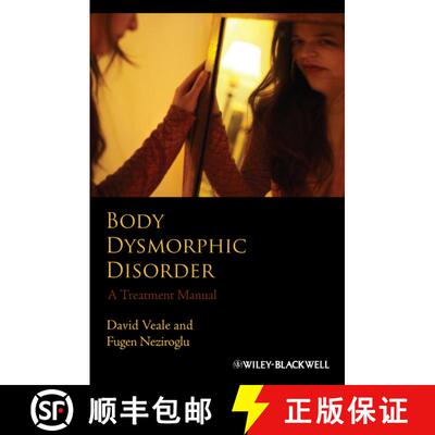 【3-4周达】Body Dysmorphic Disorder - A Treatment Manual [Wiley心理学] [9780470851210]