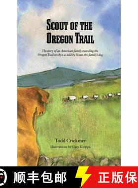 【3-4周达】Scout of the Oregon Trail: The story of an American family traveling the Oregon Trail in 1... [9798988167303]