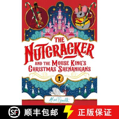 【3-4周达】精装 The Nutcracker : And the Mouse King's Christmas Shenanigans [9781035028177]