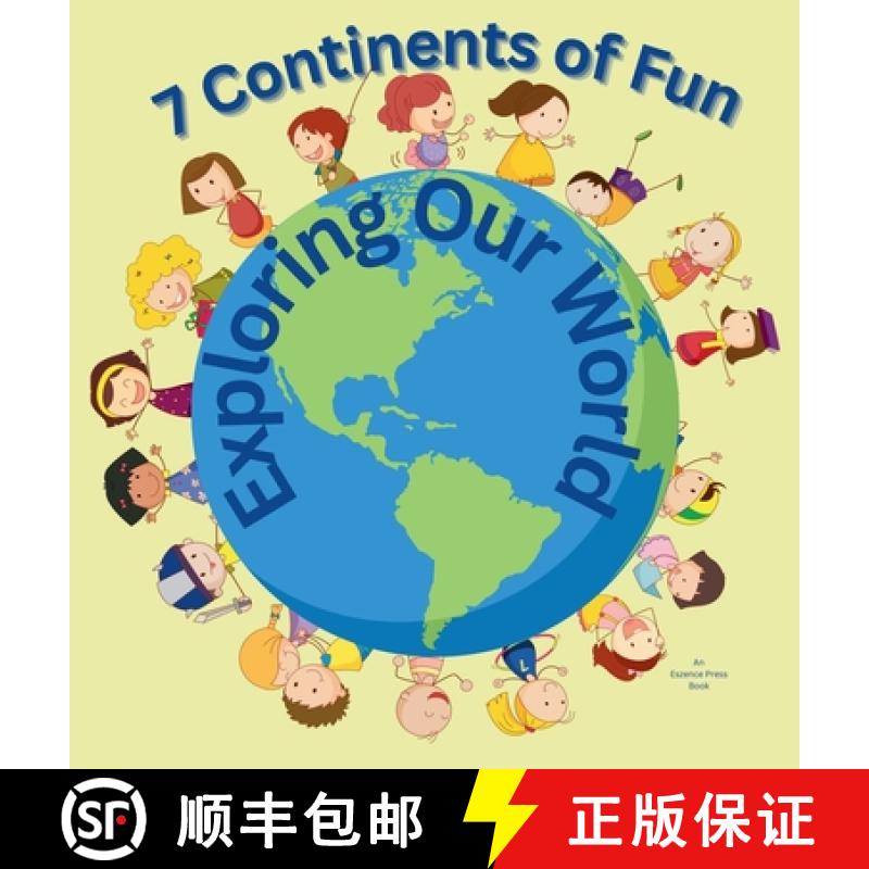 【3-4周达】7 Continents of Fun: Exploring Our World [9798869255419]