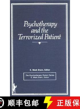 【3-4周达】Psychotherapy and the Terrorized Patient [9780866564427]