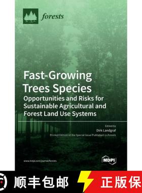 【3-4周达】Fast-Growing Trees Species: Opportunities and Risks for Sustainable Agricultural and Fores... [9783036544588]