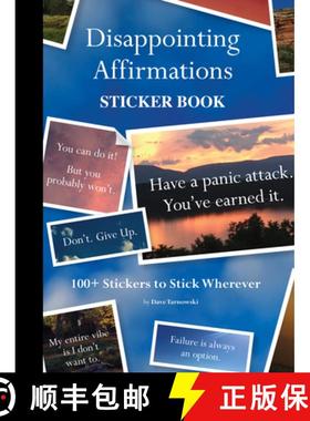 【3-4周达】Disappointing Affirmations Sticker Book: 100+ Stickers to Stick Wherever [9781797235721]