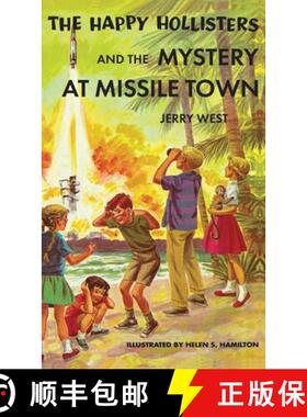 【3-4周达】The Happy Hollisters and the Mystery at Missile Town: HARDCOVER Special Edition [9781949436099]