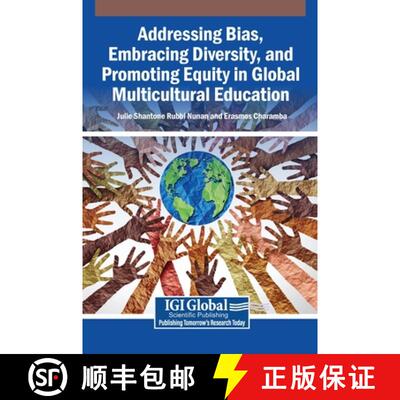 【3-4周达】Addressing Bias, Embracing Diversity, and Promoting Equity in Global Multicultural Education [9798337335919]