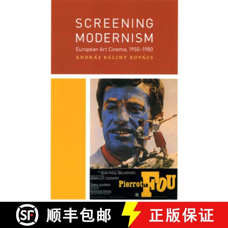 预订 Screening Modernism: European Art Cinema, 1950-1980 [9780226451633]