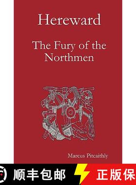 【3-4周达】Hereward: The Fury of the Northmen [9780955686412]
