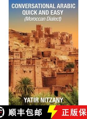 预订 Conversational Arabic Quick and Easy: Moroccan Dialect [9781951244163]