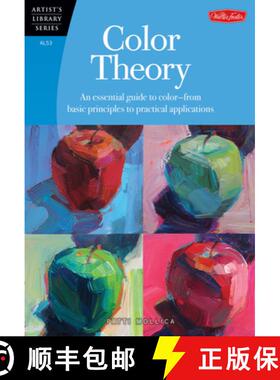 【3-4周达】Color Theory (Artist's Library): An essential guide to color-from basic principles to prac... [9781600583025]