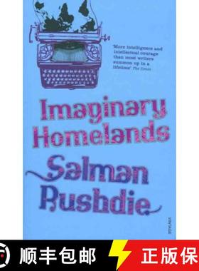 【3-4周达】Imaginary Homelands : Essays and Criticism 1981-1991 [9780099542254]