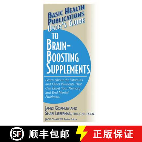 【3-4周达】User's Guide to Brain-Boosting Supplements : Learn about the Vitamins and Other Nutrients ... [9781591200901]