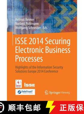 【3-4周达】ISSE 2014 Securing Electronic Business Processes : Highlights of the Information Security ... [9783658067076]