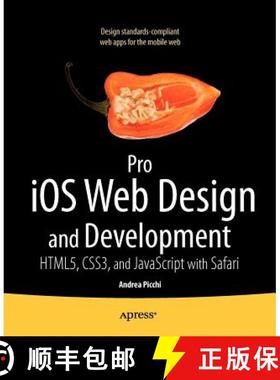【3-4周达】Pro iOS Web Design and Development : HTML5, CSS3, and JavaScript with Safari [9781430232469]