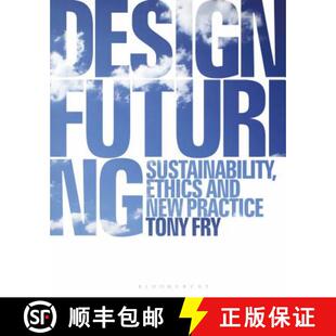 Ethics 9781350089952 4周达 Practice New and Sustainability Futuring Design