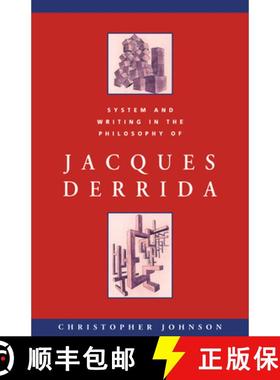 【3-4周达】System and Writing in the Philosophy of Jacques Derrida: - System and Writing in the Philo... [9780521448529]