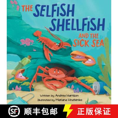 【3-4周达】The Selfish Shellfish and the Sick Sea [9798986741321]