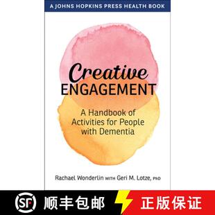 【3-4周达】Creative Engagement – A Handbook of Activities for People with Dementia [9781421437286]