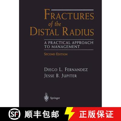 【3-4周达】Fractures of the Distal Radius : A Practical Approach to Management (Second Edition 2002) ... [9780387951959]