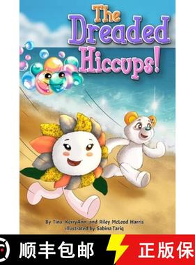 预订 The Dreaded Hiccups! [9798218478162]