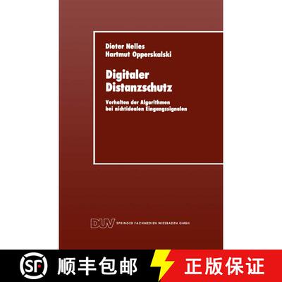 【3-4周达】Digitaler Distanzschutz : Verhalten der Algorithmen bei nichtidealen Eingangssignalen [9783824420223]