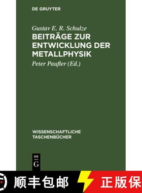 预订 Beiträge zur Entwicklung der Metallphysik [9783112621875]